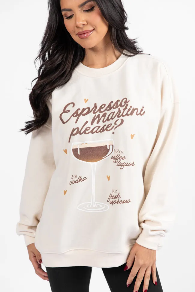 Espresso Martini Please Cream Graphic Sweatshirt SALE