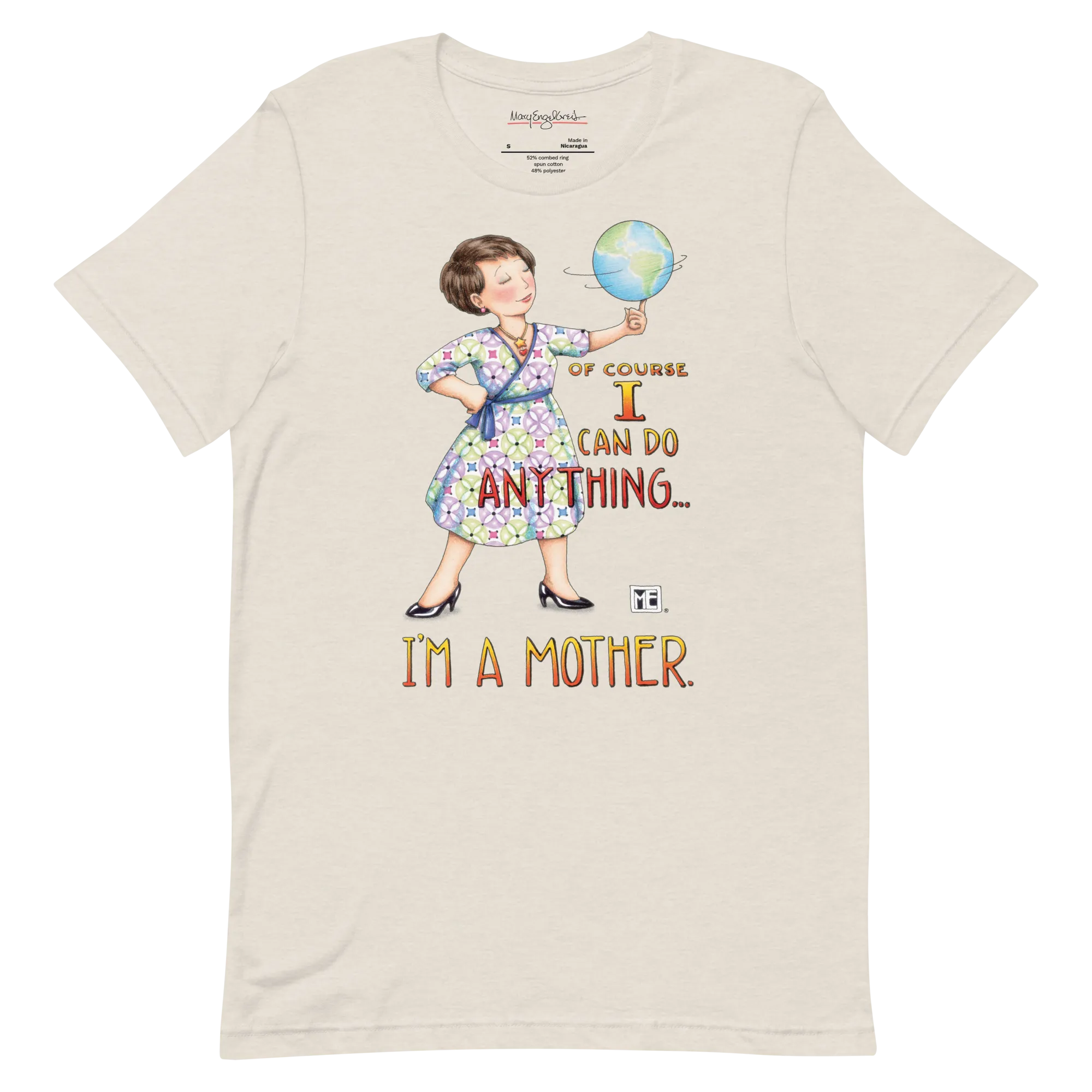 Mothers Can Do Anything Unisex T-Shirt